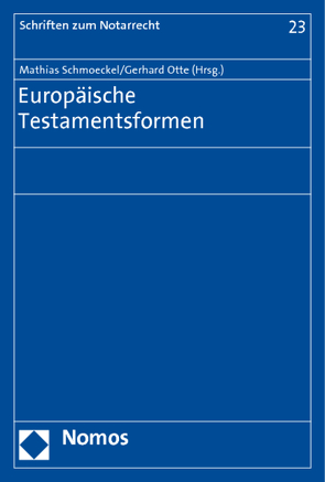 Europäische Testamentsformen von Otte,  Gerhard, Schmoeckel,  Mathias