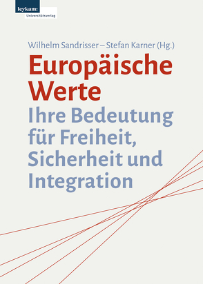 Europäische Werte von Karner,  Stefan, Sandrisser,  Wilhelm