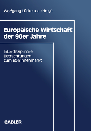 Europäische Wirtschaft der 90er Jahre von Lücke,  Wolfgang