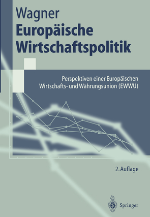 Europäische Wirtschaftspolitik von Wagner,  Helmut