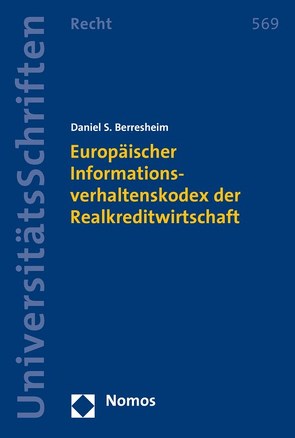 Europäischer Informationsverhaltenskodex der Realkreditwirtschaft von Berresheim,  Daniel S.