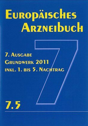 Europäisches Arzneibuch 7. Ausgabe 2011 inkl. Nachtrag 7.5