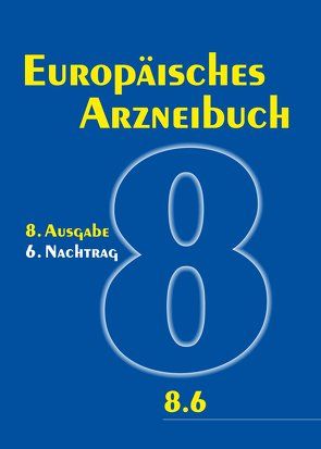 Europäisches Arzneibuch 8. Ausgabe, 6. Nachtrag