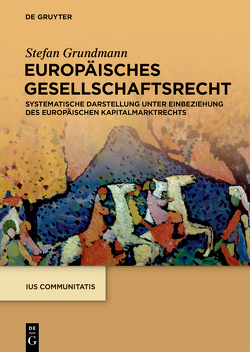 Europäisches Gesellschaftsrecht von Grundmann,  Stefan