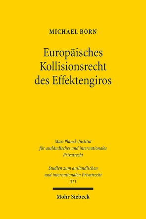 Europäisches Kollisionsrecht des Effektengiros von Born,  Michael