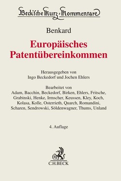 Europäisches Patentübereinkommen von Adam,  Thomas, Bacchin,  Anna, Beckedorf,  Ingo, Birken,  Lars, Ehlers,  Jochen, Fritsche,  Rainer, Grabinski,  Klaus, Henke,  Volkmar, Irmscher,  Tobias H., Joos,  Ulrich, Keussen,  Christof, Kley,  Britta, Kolle,  Gert, Osterrieth,  Christian, Quarch,  Tilman, Scharen,  Uwe, Sendrowski,  Heiko, Söldenwagner,  Manuel, Thums,  Doris, Unland,  Jochen, Wieser,  Manfred