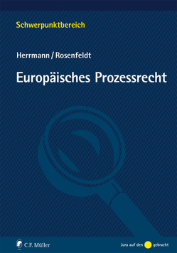 Europäisches Prozessrecht von Herrmann,  Christoph, Rosenfeldt,  Herbert