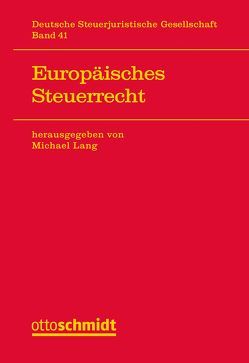 Europäisches Steuerrecht von Lang,  Michael