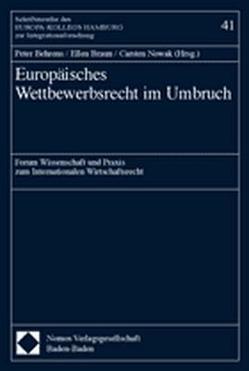 Europäisches Wettbewerbsrecht im Umbruch von Behrens,  Peter, Braun,  Ellen, Nowak,  Carsten