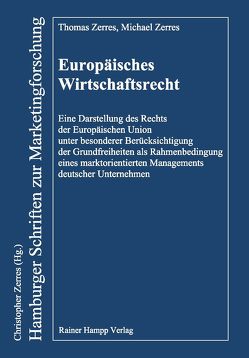 Europäisches Wirtschaftsrecht von Zerres,  Michael, Zerres,  Thomas