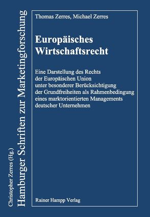 Europäisches Wirtschaftsrecht von Zerres,  Michael, Zerres,  Thomas