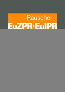 Europäisches Zivilprozess- und Kollisionsrecht EuZPR/EuIPR, Band 3 von Gruber,  Urs Peter, Heiderhoff,  Bettina, Mäsch,  Gerald, Pabst,  Steffen, Rauscher, Rauscher,  Thomas, Varga,  István, von Hein,  Jan, Weller,  Matthias, Wiedemann,  Denise