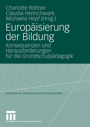 Europäisierung der Bildung von Henrichwark,  Claudia, Hopf,  Michaela, Röhner,  Charlotte