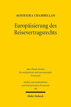 Europäisierung des Reisevertragsrechts von Chambellan,  Agnieszka