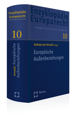 Europäische Außenbeziehungen von Hatje,  Armin, Müller-Graff,  Peter Christian, Terhechte,  Jörg Philipp, von Arnauld,  Andreas