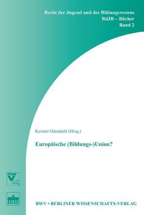 Europäische (Bildungs-)Union? von Odendahl,  Kerstin