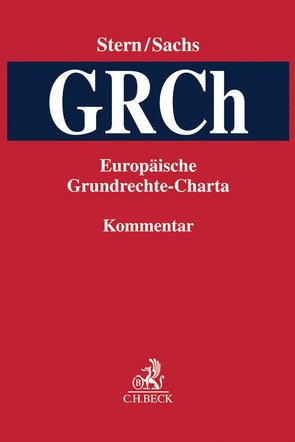 Europäische Grundrechte-Charta von Alber,  Siegbert, Blanke,  Hermann-Josef, Burr-Haase,  Isolde, Coelln,  Christian von, Ennuschat,  Jörg, Galetta,  Diana-Urania, Grzeszick,  Bernd, Hamacher,  Andreas, Hobe,  Stephan, Höfling,  Wolfram, Jochum,  Georg, Johlen,  Heribert, Kempen,  Bernhard, Kempny,  Simon, Krämer,  Hannes, Krings,  Günter, Ladenburger,  Clemens, Lang,  Heinrich, Mann,  Thomas, Muckel,  Stefan, Nußberger,  Angelika, Ogorek,  Markus, Pielow,  Johann-Christian, Rixen,  Stephan, Sachs,  Michael, Schambeck,  Herbert, Scharl,  Anna Ingeborg, Schöbener,  Burkhard, Stern,  Klaus, Tettinger,  Peter J., Vondung,  Julie, Vosgerau,  Ulrich, Weber,  Albrecht, Winkler,  Daniela, Ziller,  Jaques