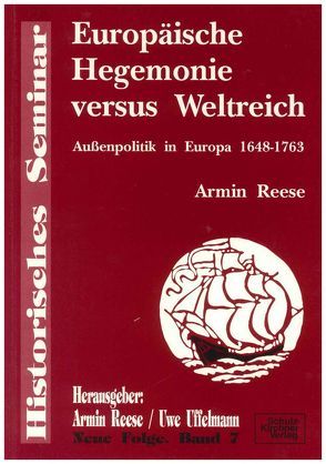 Europäische Hegemonie versus Weltreich von Reese,  Armin, Uffelmann,  Uwe