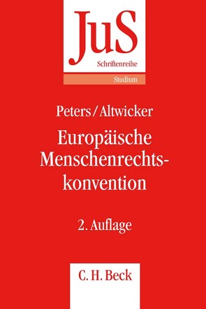 Europäische Menschenrechtskonvention von Altwicker,  Tilmann, Peters,  Anne