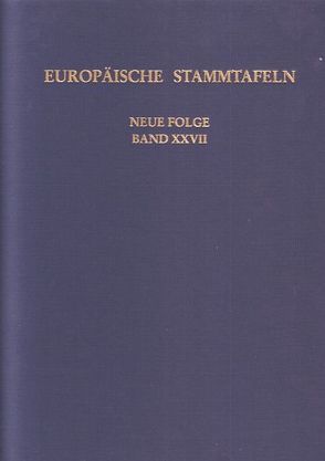 Europäische Stammtafeln. Neue Folge von Schwennicke,  Detlev