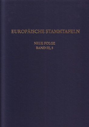 Europäische Stammtafeln. Neue Folge von Schwennicke,  Detlev