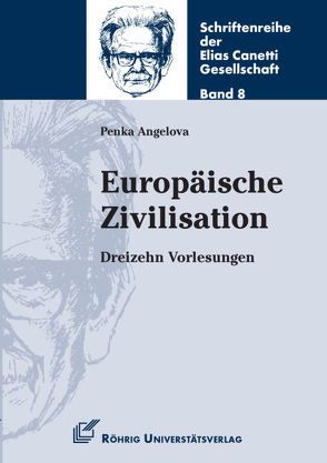 Europäische Zivilisation von Angelova,  Penka