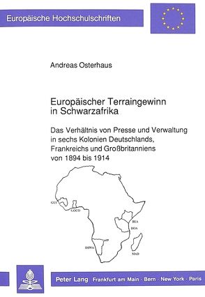 Europäischer Terraingewinn in Schwarzafrika von Osterhaus,  Andreas