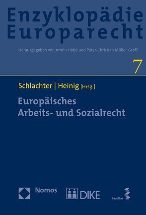 Europäisches Arbeits- und Sozialrecht von Heinig,  Hans Michael, Schlachter,  Monika