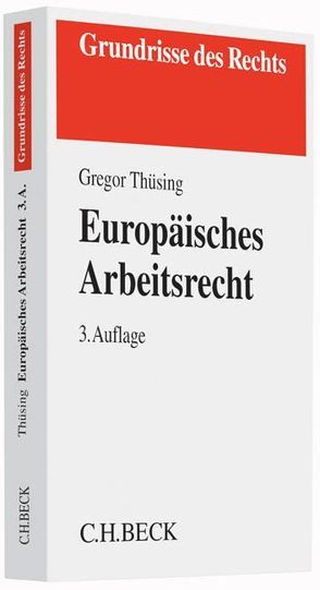 Europäisches Arbeitsrecht von Stiebert,  Tom, Thüsing,  Gregor