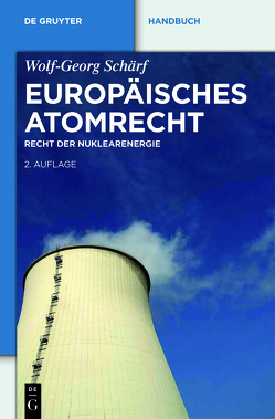 Europäisches Atomrecht von Schärf,  Wolf-Georg