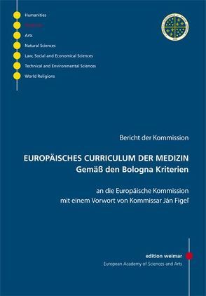 EUROPÄISCHES CURRICULUM DER MEDIZIN gemäß den Bologna Kriterien von März,  Richard, Meßmer,  Konrad, Sréter,  Lídia, Suput,  Dusan, Unger,  Felix