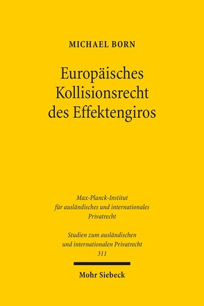 Europäisches Kollisionsrecht des Effektengiros von Born,  Michael