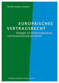 Europäisches Vertragsrecht von Kadner Graziano,  Thomas