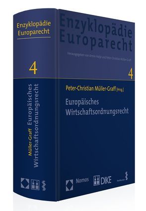 Europäisches Wirtschaftsordnungsrecht von Graff-Müller,  Peter-Christian