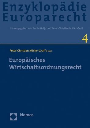 Europäisches Wirtschaftsordnungsrecht von Müller-Graff,  Peter Christian