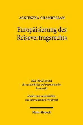 Europäisierung des Reisevertragsrechts von Chambellan,  Agnieszka