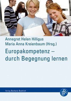 Europakompetenz – durch Begegnung lernen von Bauer,  Christa, Bausch,  Karl-Richard, Brodnicke,  Monika, Daneasa,  Monica, du Bois-Reymond,  Manuela, Gehler,  Bianka, Gemein,  Elisabeth, Grafe,  Silke, Herzig,  Bardo, Hilligus,  Annegret Helen, Iucu,  Romita, Kaikkonen,  Pauli, Kreienbaum,  Maria Anna, Moon,  Hyesung, Niculiu,  Cristina, Pettersson,  Maria Pia, Römer,  Eberhard, Schratz,  Michael, Söll,  Florian, Tulodziecki,  Gerhard, Viita-Leskelä,  Ursula, Wappel,  Luise