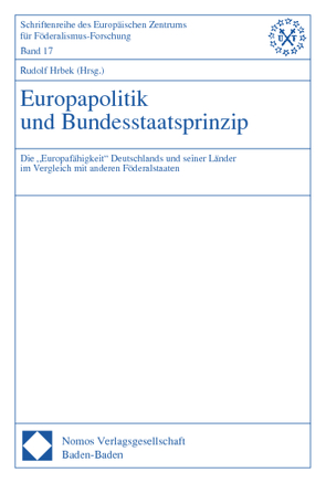 Europapolitik und Bundesstaatsprinzip von Hrbek,  Rudolf