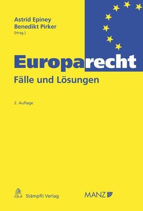 Europarecht von Epiney,  Astrid, Pirker,  Benedikt