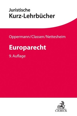 Europarecht von Classen,  Claus Dieter, Nettesheim,  Martin, Oppermann,  Thomas