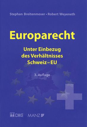 Europarecht von Breitenmoser,  Stephan, Weyeneth,  Robert