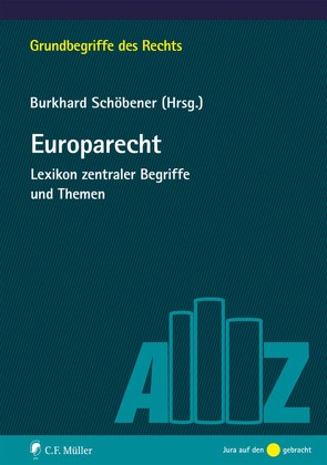 Europarecht von Breuer,  Marten, Dreist,  Peter, Fremuth,  Michael Lysander, Gornig,  Gilbert H., Häde,  Ulrich, Hobe,  Stephan LL.M., Hoffmann,  Jan Martin, Irmscher,  Tobias H. LL.M., Kempen,  Bernhard, Knauff,  Matthias, Kreuter-Kirchhof,  Charlotte, Oehl,  Maximilian, Pabst,  Heinz-Joachim, Pernice-Warnke,  Silvia LL.M., Rafii,  Michael, Rossa,  Elisabeth, Schiffbauer,  Björn, Schmidt,  Nico S., Schöbener,  Burkhard, Schroeder,  Daniela LL.M., Steger,  Martin A., Vosgerau,  Ulrich, Will,  Martin LL.M.