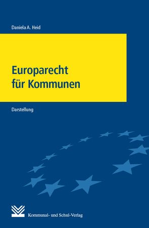 Europarecht für Kommunen von Heid,  Daniela A