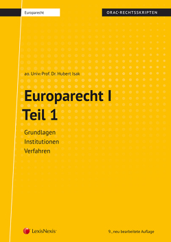 Europarecht I – Teil 1 (Skriptum) von Isak,  Hubert