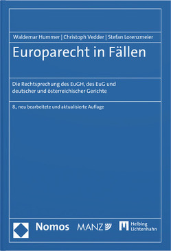 Europarecht in Fällen von Hummer,  Waldemar, Lorenzmeier,  Stefan, Vedder,  Christoph