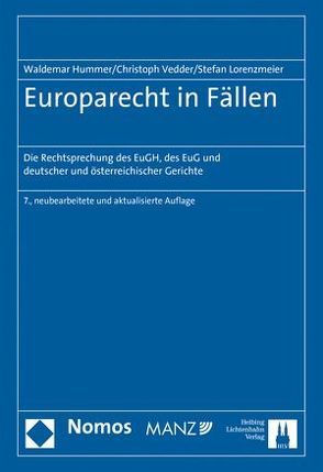 Europarecht in Fällen von Hummer,  Waldemar, Lorenzmeier,  Stefan, Vedder,  Christoph