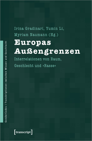 Europas Außengrenzen von Gradinari,  Irina, Li,  Yumin, Naumann,  Myriam