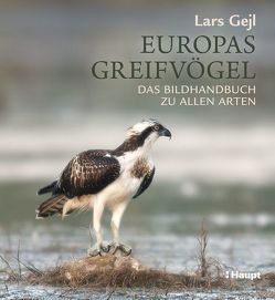 Europas Greifvögel von Gejl,  Lars, Nijburg,  Marina