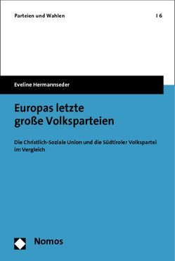 Europas letzte große Volksparteien von Hermannseder,  Eveline