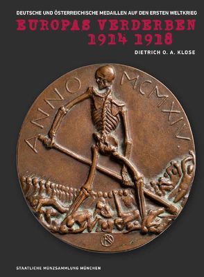Europas Verderben 1914 1918 von Klose,  Dietrich Otto Albert